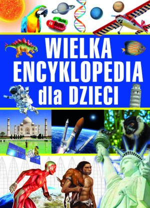 Wielka encykloepdia dla dzieci
